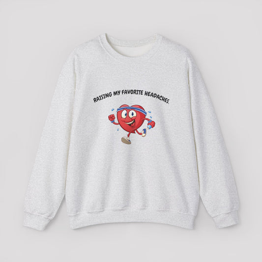 Raising my favorite headaches Crewneck Sweatshirt